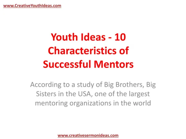 Youth Ideas - 10 Characteristics of Successful Mentors