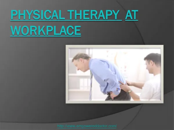 Physical Therapy at Workplace