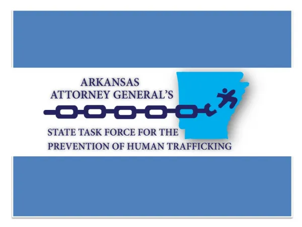 RECOMMENDATIONS OF THE STATE TASK FORCE FOR THE PREVENTION OF HUMAN TRAFFICKING