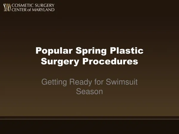 Popular Spring Plastic Surgery Procedures