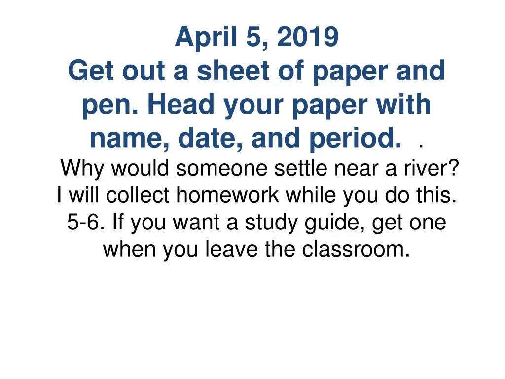 april 5 2019 get out a sheet of paper