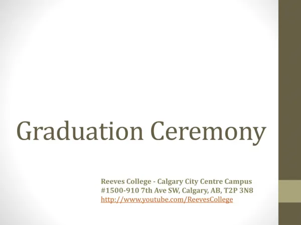 Grad Ceremony Reeves College Calgary City Centre