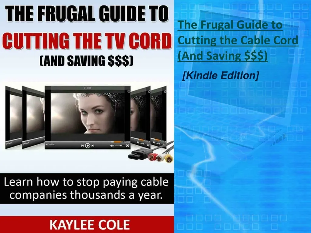 the frugal guide to cutting the cable cord and saving
