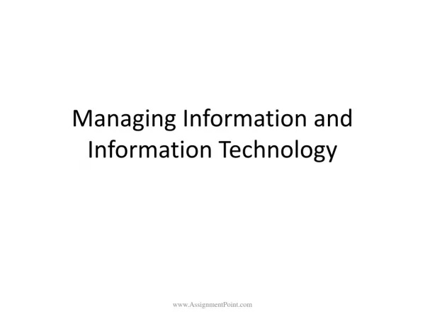 Managing Information and Information Technology