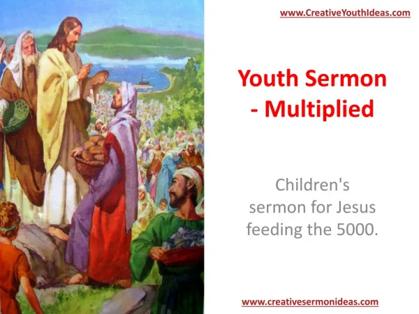 Youth Sermon - Multiplied