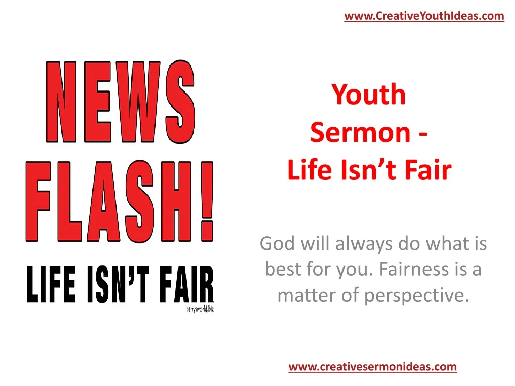 youth sermon life isn t fair