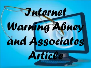 Internet Warning Abney and Associates Article: Symantec warn