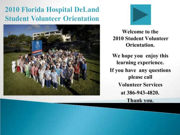 2010 Florida Hospital DeLand Student Volunteer Orientation