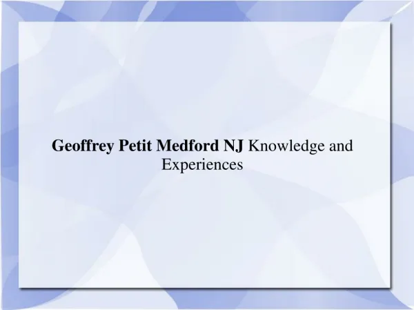 Geoffrey Petit Medford Nj