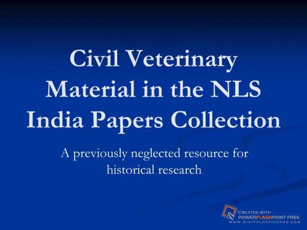 civil veterinary material in the nls india papers collection