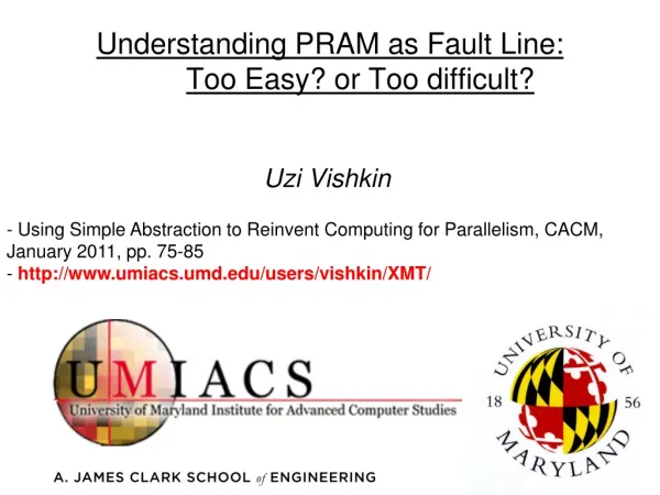 Understanding PRAM as Fault Line: Too Easy? or Too difficult?
