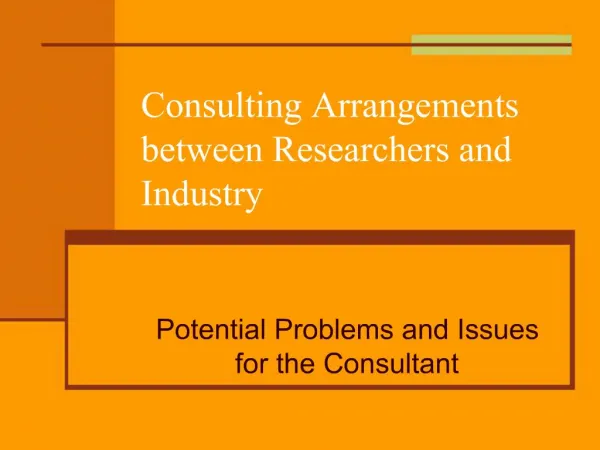 Consulting Arrangements between Researchers and Industry