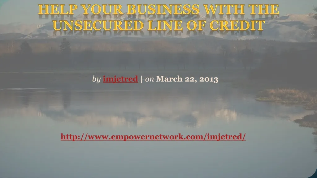 help your business with the unsecured line