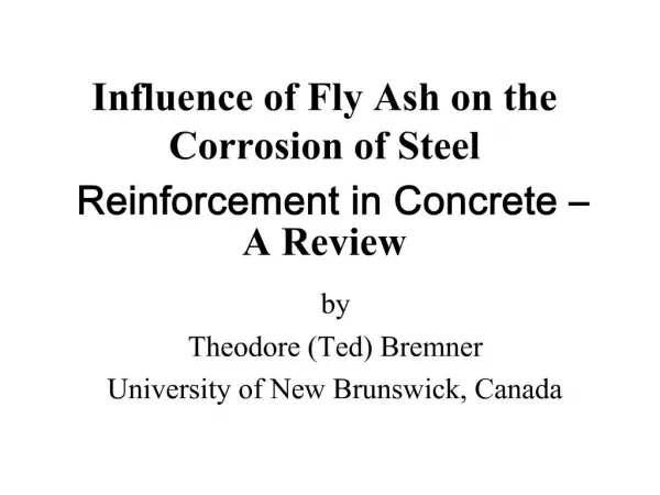 Influence of Fly Ash on the Corrosion of Steel Reinforcement in Concrete A Review