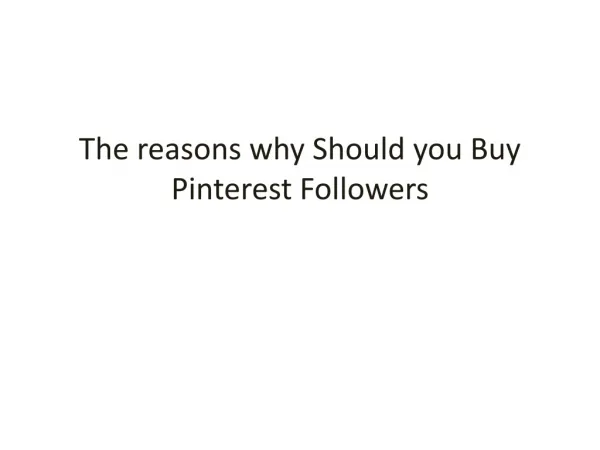 The reasons why Should you Buy Pinterest Followers