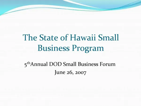 The State of Hawaii Small Business Program
