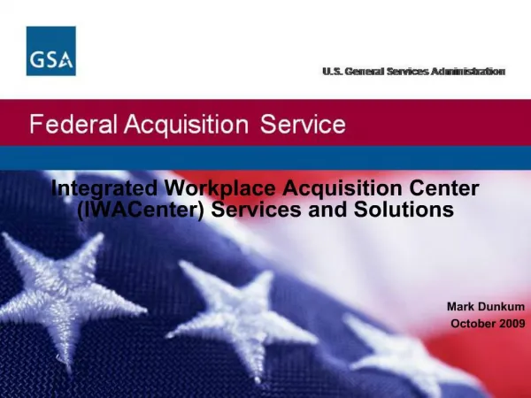 Integrated Workplace Acquisition Center IWACenter Services and Solutions