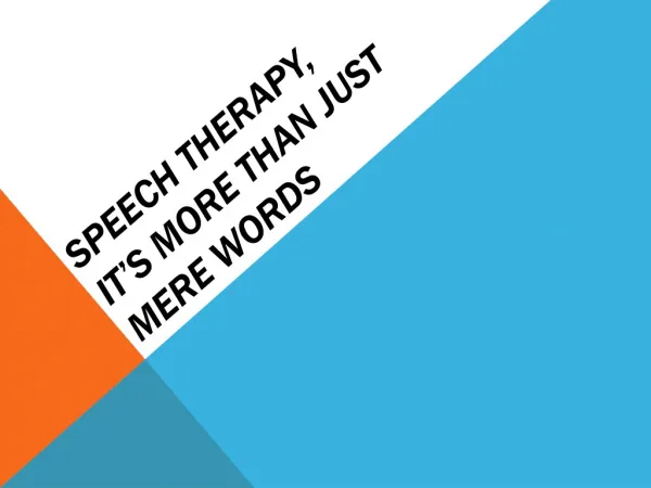 Speech Therapy, It’s More Than Just Mere Words