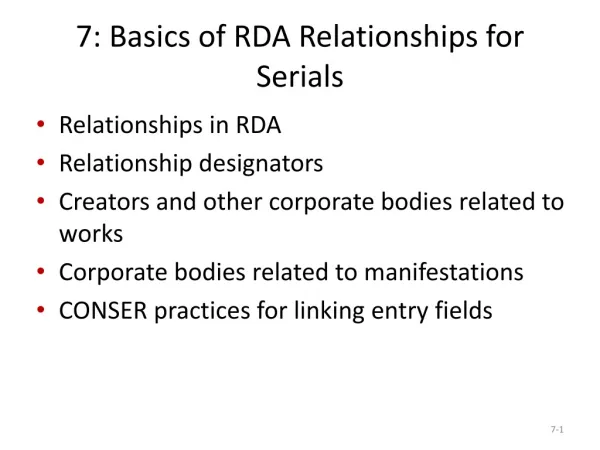 7: Basics of RDA Relationships for S erials