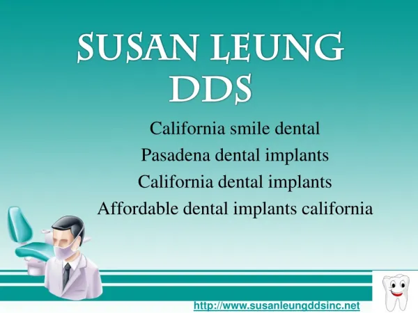 california smile dental, affordable dental implants californ