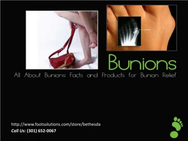 Bunion Information & Treatment