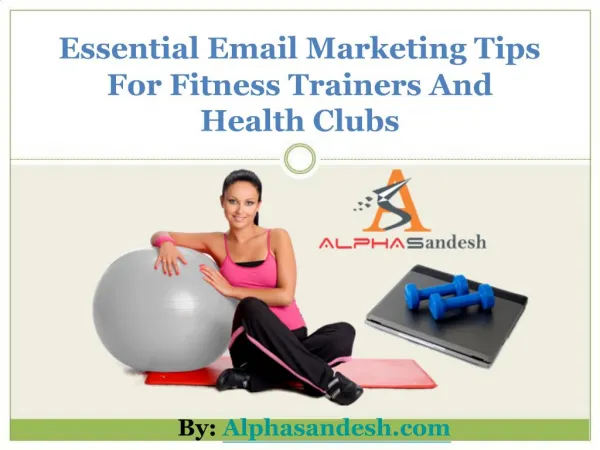 Essential Email Marketing Tips For Fitness Trainers And Heal
