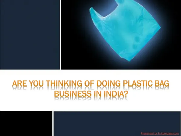 How to do plastic bag buisness in India?
