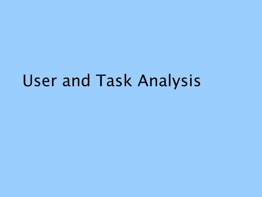 user and task analysis