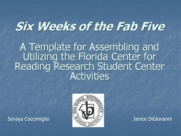 Six Weeks of the Fab Five A Template for Assembling and ...