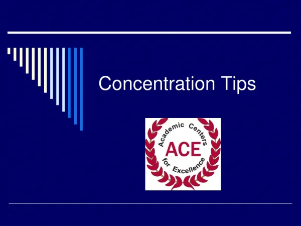 Concentration Tips