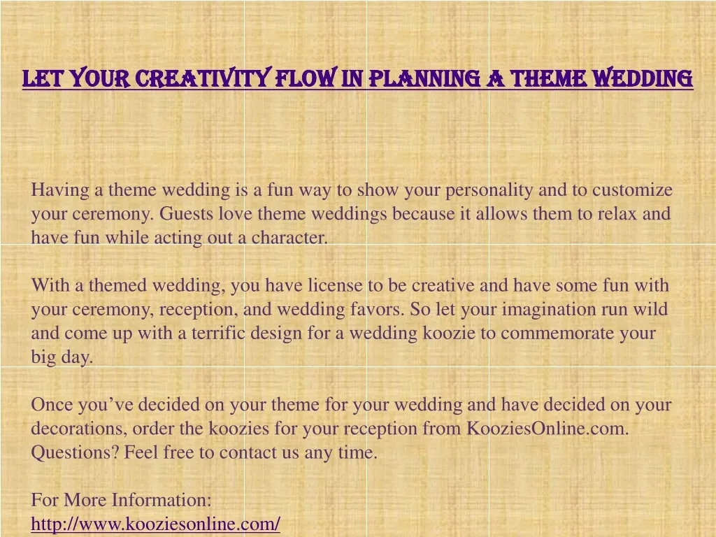let your creativity flow in planning a theme