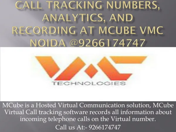 Call Tracking Numbers, Analytics, and Recording at MCube VMC
