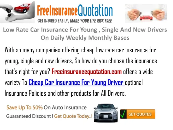 Low Rate Car Insurance For Young , Single And New Drivers