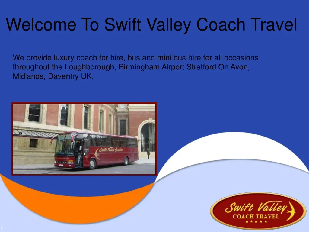 welcome to swift valley coach travel