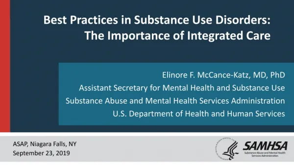Best Practices in Substance Use Disorders: The Importance of Integrated Care