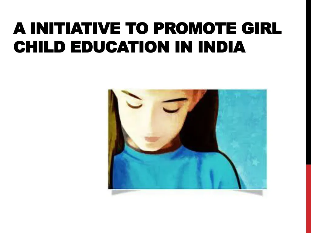 a initiative to promote girl child education in india