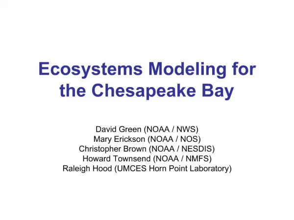 Ecosystems Modeling for the Chesapeake Bay