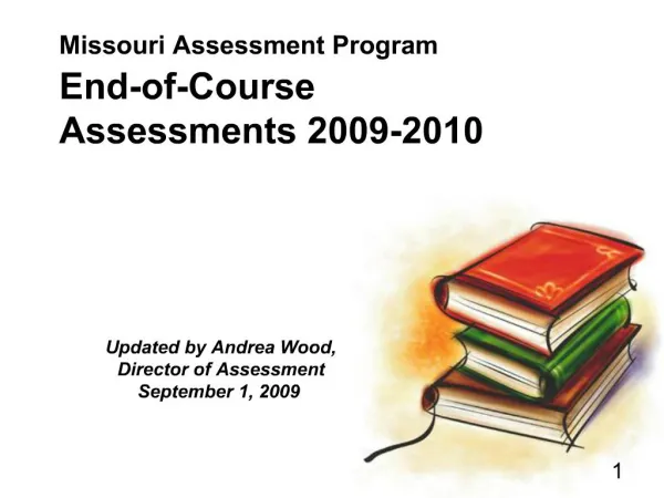 Missouri Assessment Program End-of-Course Assessments 2009-2010