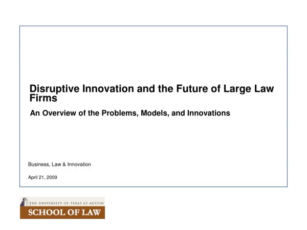Disruptive Innovation and the Future of Large Law Firms