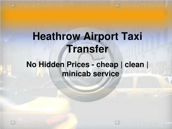 Cheap Heathrow taxis