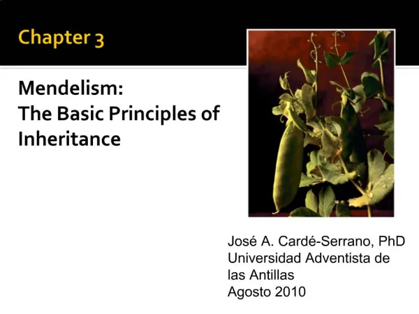 Chapter 3 Mendelism: The Basic Principles of Inheritance