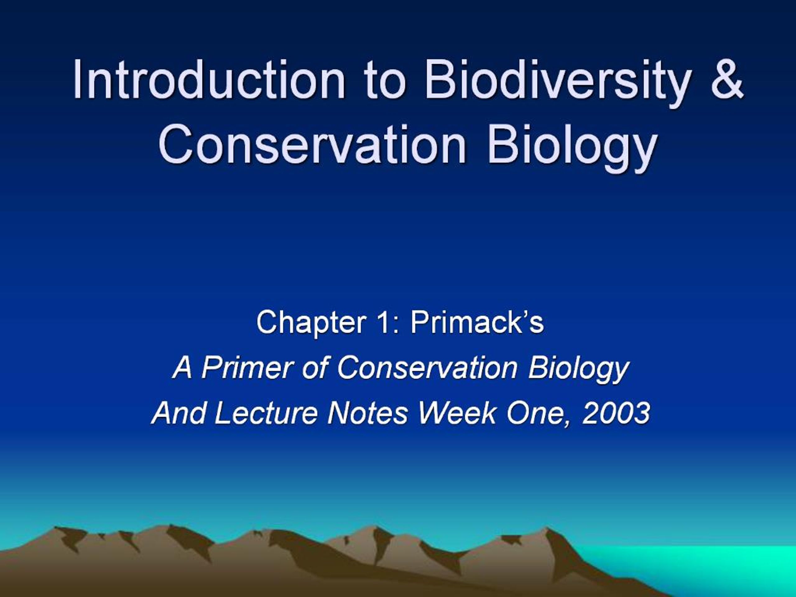 PPT - Introduction to Biodiversity Conservation Biology PowerPoint ...