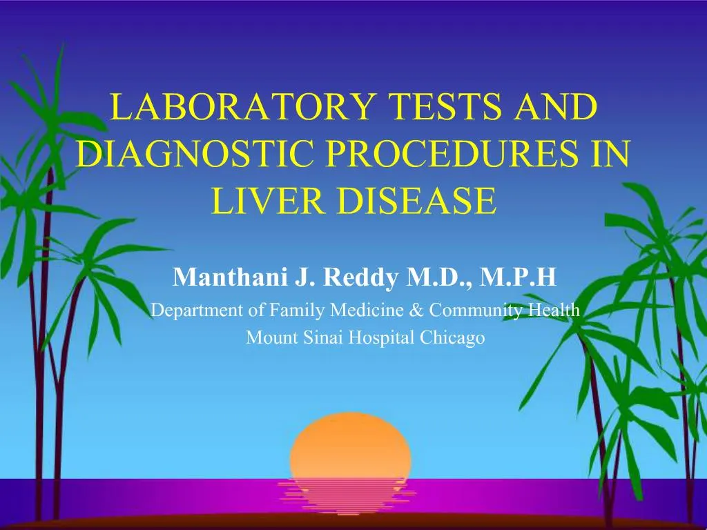 Ppt Laboratory Tests And Diagnostic Procedures In Liver Disease
