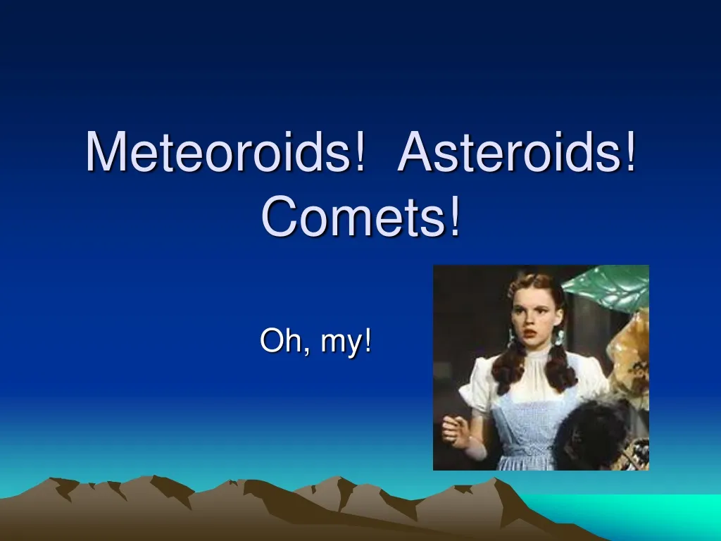 meteoroids asteroids comets