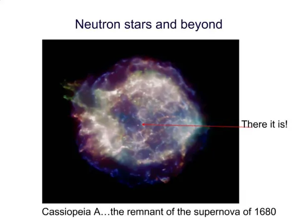 Neutron stars and beyond