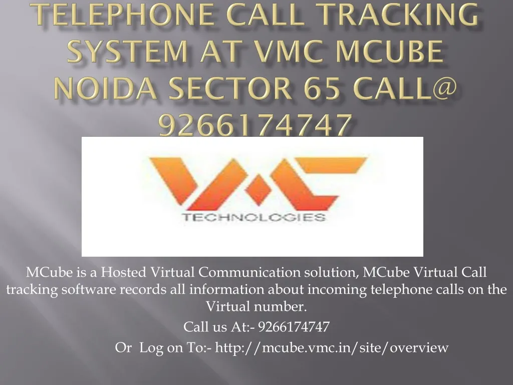 telephone call tracking system at vmc mcube noida sector 65 call@ 9266174747