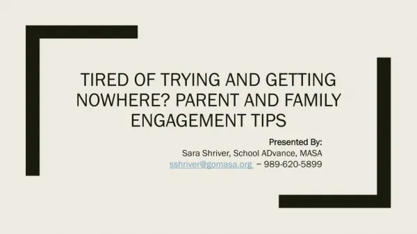 Tired of Trying and Getting Nowhere? Parent and Family Engagement Tips