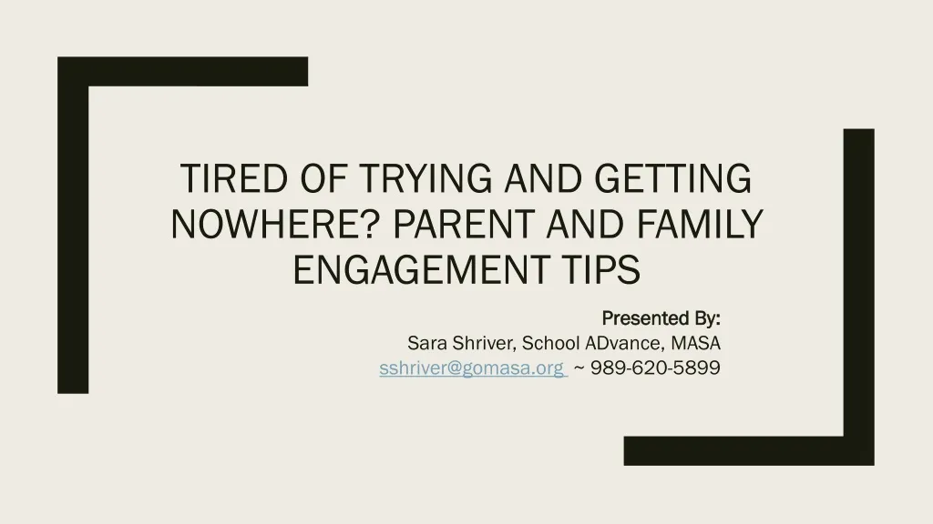 tired of trying and getting nowhere parent and family engagement tips