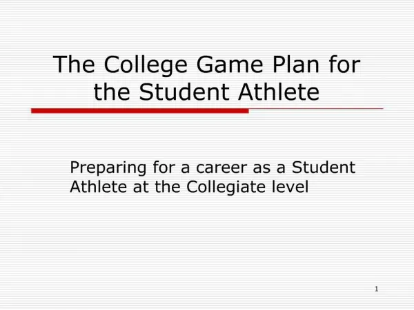 The College Game Plan for the Student Athlete