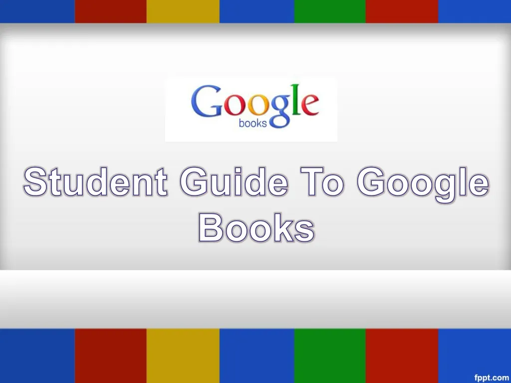 student guide to google books
